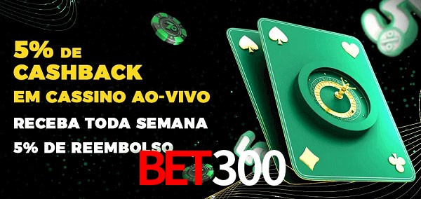 Promoções do cassino ao Vivo bet300
